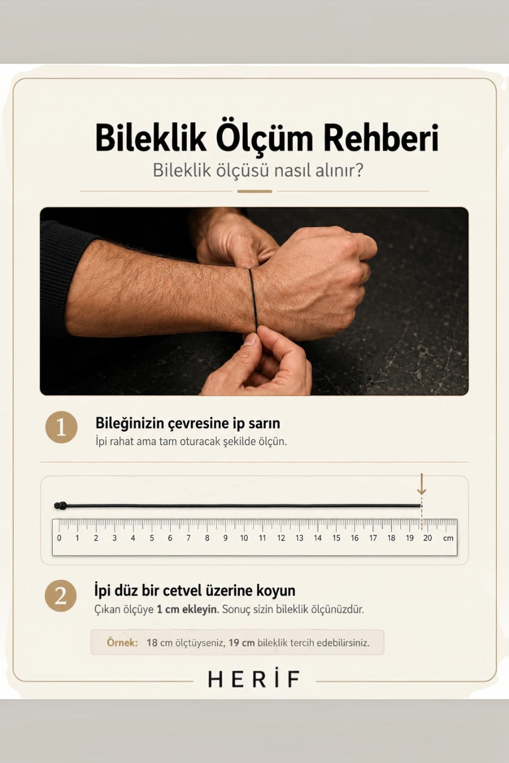 HERİF bileklik ölçüm rehberi, bilek çevresini iple ölçme ve cetvel üzerinde santimetre ile belirleme adımlarını gösterir.
